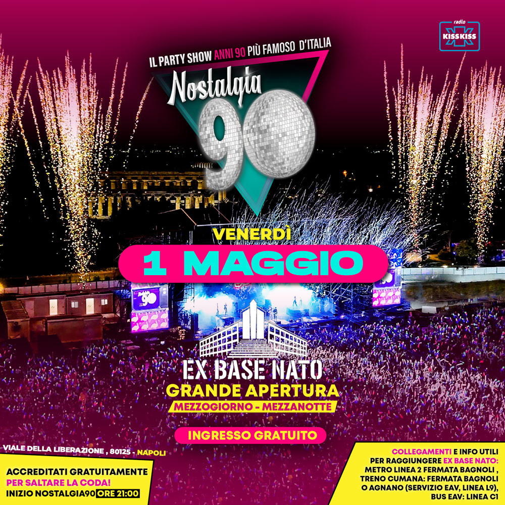 Nostalgia 90 arriva a Napoli per il Primo Maggio 2026